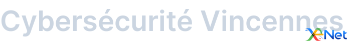 Cybersécurité Vincennes